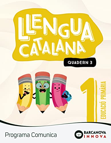 9788448956011: Comunica 1. Llengua catalana. Quadern 3 (Innova 2) - 9788448956011