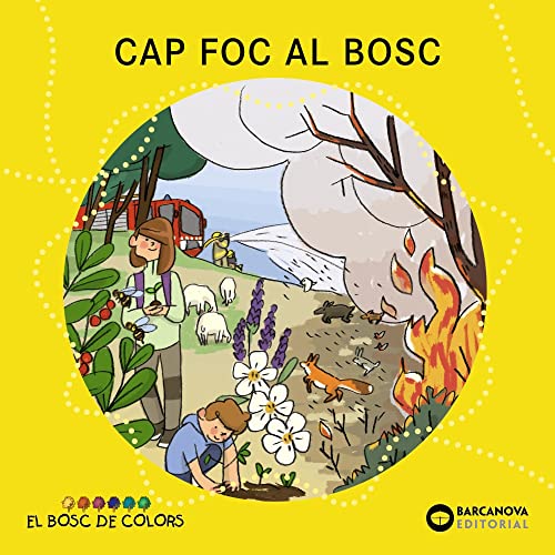 Imagen de archivo de Cap foc al bosc (Llibres infantils i juvenils - El bosc de colors) a la venta por medimops