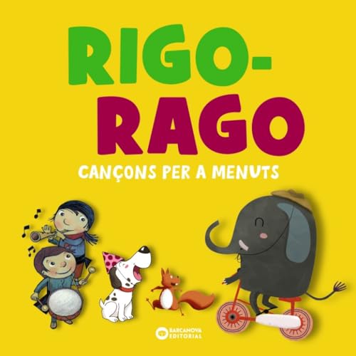 Stock image for RIGO-RAGO. CANONS PER A MENUTS. for sale by KALAMO LIBROS, S.L.