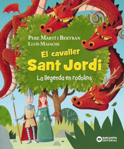 Imagen de archivo de El cavaller Sant Jordi. La llegenda en rodolins a la venta por AG Library