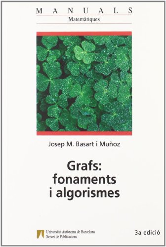 Imagen de archivo de Grafs: fonaments i algorismes a la venta por Hilando Libros