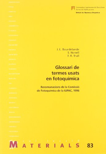 Imagen de archivo de Glossari de termes usats en fotoquimica a la venta por Iridium_Books