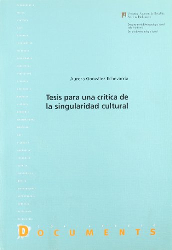 Imagen de archivo de Tesis para una crtica de la singularidad cultural a la venta por Zilis Select Books