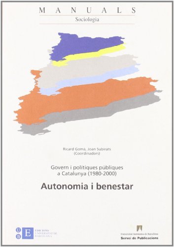 Imagen de archivo de Govern i poltiques pbliques a Catalunya (1980-2000) a la venta por Hilando Libros