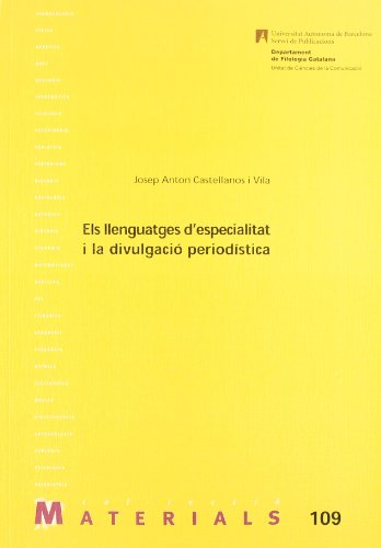 Imagen de archivo de Els llenguatges d?especialitat i la divulgaci? period?stica a la venta por Hilando Libros