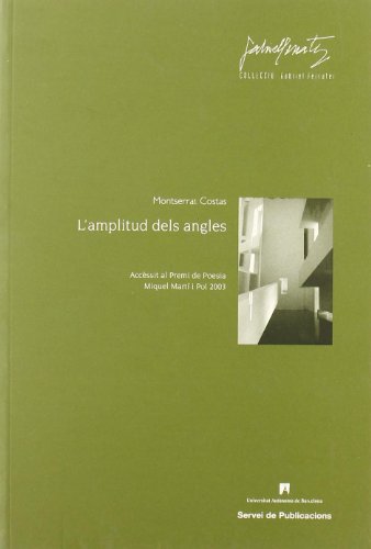 Imagen de archivo de L'amplitud dels angles a la venta por Hilando Libros