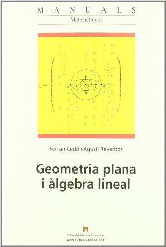 Imagen de archivo de Geometria plana i lgebra lineal a la venta por Moshu Books