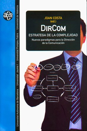 9788449025686: DirCom. Estratega de la complejidad: Nuevos paradigmas para la Direcci n de la Comunicaci n: 22 (Aldea Global)