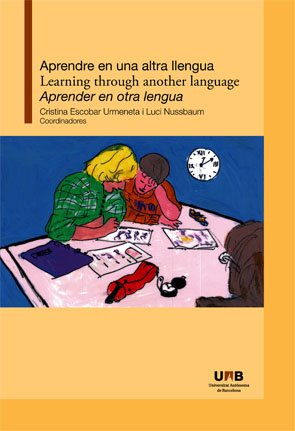 Beispielbild fr Aprendre en una altra llengua / Learning through another language / Aprender en zum Verkauf von Hilando Libros