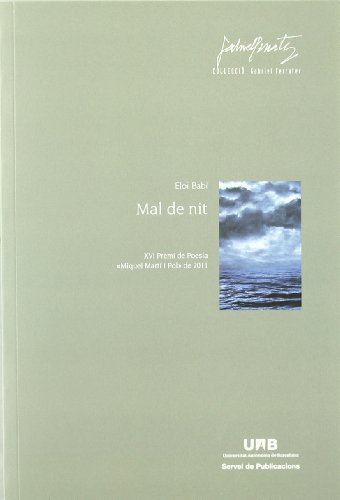 9788449026850: Mal de nit: XVI Premi de Poesia Miquel Mart i Pol de 2011: 64 (Gabriel Ferrater)