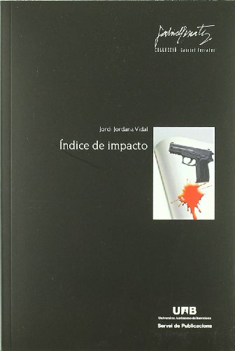 Beispielbild fr ndice de impacto zum Verkauf von Hilando Libros