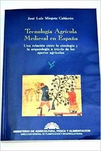 Imagen de archivo de TECNOLOGA AGRCOLA MEDIEVAL EN ESPAA a la venta por Zilis Select Books