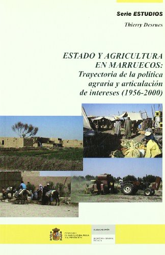 Stock image for ESTADO Y AGRICULTURA EN MARRUECOS for sale by Zilis Select Books