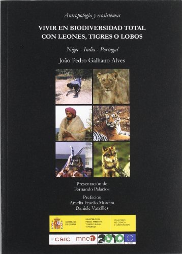 Imagen de archivo de VIVIR EN BIODIVERSIDAD TOTAL CON LEONES, TIGRES O LOBOS a la venta por Zilis Select Books