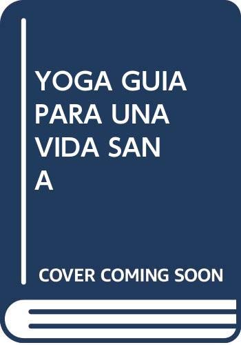 Imagen de archivo de Yoga. Gua para una vida sana a la venta por Hamelyn