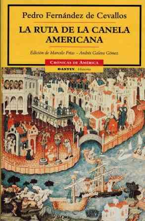 Imagen de archivo de La ruta de la canela americana / The route of the American cinnamon a la venta por Librairie A LA PAGE