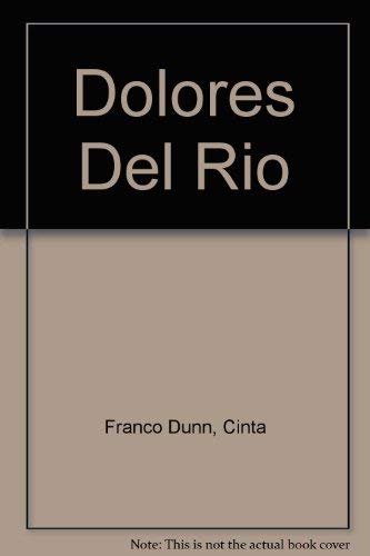 9788449203299: Dolores Del Rio (Spanish Edition)