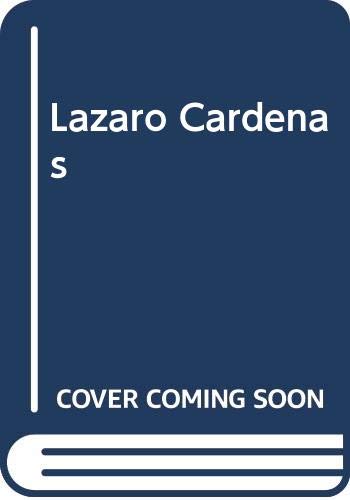 Stock image for Lazaro Cardenas (Spanish Edition) for sale by Better World Books