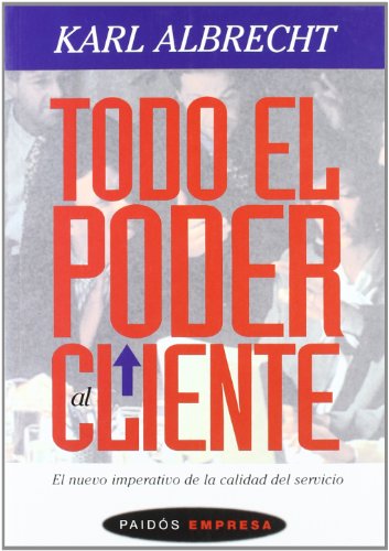 9788449300103: TODO PODER AL CLIENTE-EMPRESA 30