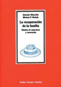 9788449300196: La recuperacin de la familia: Relatos de esperanza y renovacin: 1 (Psicologa Psiquiatra Psicoterapia)