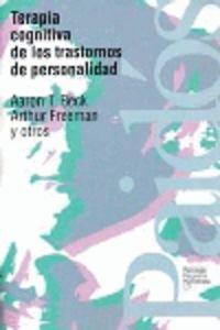 9788449300905: Terapia cognitiva de los trastornos de personalidad / Cognitive Therapy of Personality Disorders (Spanish Edition)