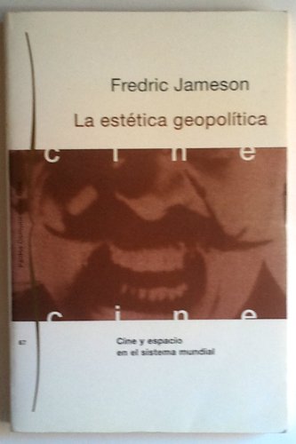 Beispielbild fr La est??tica geopol??tica: Cine y espacio en el sistema mundial (Comunicaci??n) (Spanish Edition) zum Verkauf von GridFreed