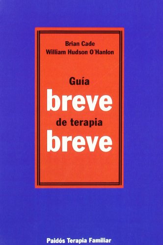 9788449301728: Gua breve de terapia breve: 1 (Psicologa Psiquiatra Psicoterapia)