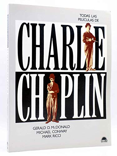 9788449301995: Todas las peliculas de chaplin