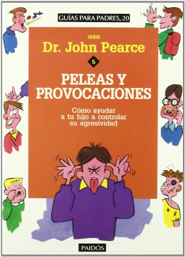 Peleas y provocaciones (Serie Doctor John Pearce) (Spanish Edition) (9788449302633) by Pearce, John