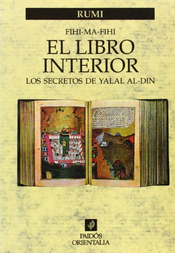 Imagen de archivo de EL LIBRO INTERIOR : LOS SECRETOS DE YALAL AL-DIN LOS SECRETOS DE YALAL AL-DIN a la venta por Zilis Select Books