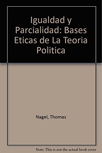 Igualdad y parcialidad / Equality and Partiality (Spanish Edition) - Nagel, Thomas