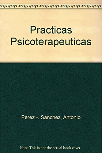 9788449302992: Practicas psicoterapeuticas / PsychoTherapy Practice