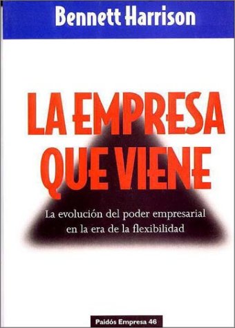 La empresa que viene / The Company Named (Spanish Edition) (9788449303609) by Harrison, Bennett