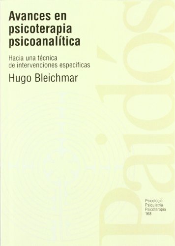 Stock image for Avances en psicoterapia psicoanalitica / Advances in Psychoanalytic Psychotherapy for sale by WorldofBooks