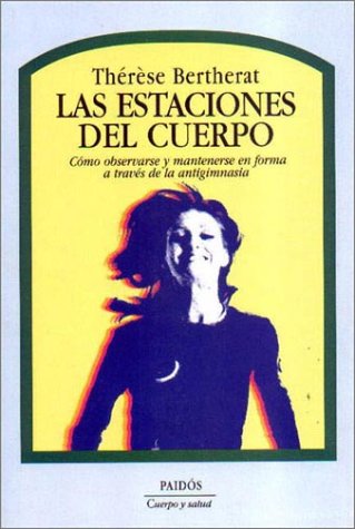 Imagen de archivo de Las estaciones del cuerpo a la venta por Iridium_Books