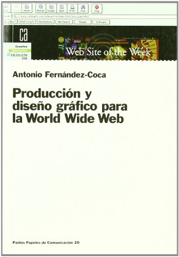 Imagen de archivo de Produccin y diseo grfico para la World Wide Web a la venta por Libros Angulo