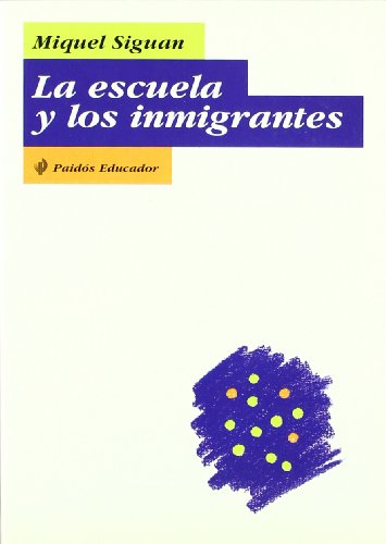 Imagen de archivo de La escuela y los inmigrantes a la venta por El Pergam Vell