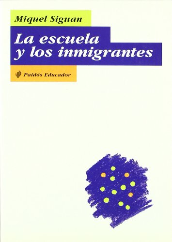 Stock image for La escuela y los inmigrantes for sale by El Pergam Vell