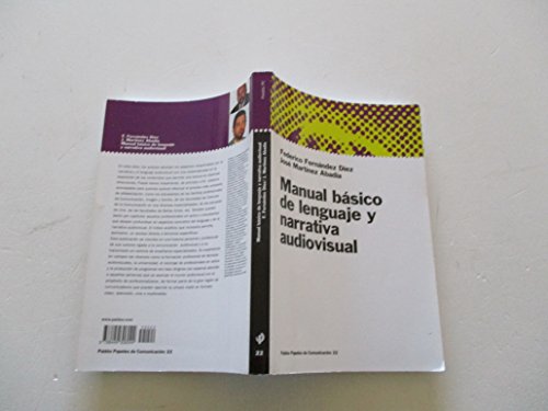 9788449306044: Manual basico de lenguaje y narrativa audiovisual/ Basic Language and Narrative Audiovisual Guide