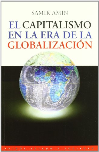 Stock image for El capitalismo en la era de la globalizacion for sale by El Pergam Vell