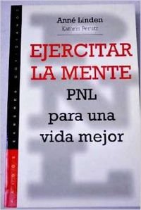 Ejercitar la mente (9788449307027) by Linden, Anne; Linden, AnnÃ©