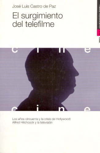 9788449307430: El Surgimiento Del Telefilme / The Arising of Telefilm (Comunicacion / Communication) (Spanish Edition)