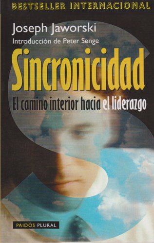 9788449307751: Sincronicidad / Synchronicity: El camino interior hacia el liderazgo: 1