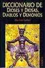 Diccionario De Dioses Y Diosas, Diablos Y Demonios/ God and Goddess, Devils and Demons Dictionary (Spanish Edition) - Lurker, Manfred