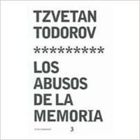 9788449308147: Los Abusos De La Memoria / Hope and Memory: Lessons from the Twentieth Century