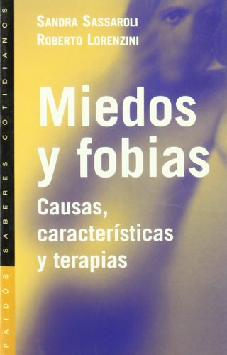 Imagen de archivo de MIEDOS Y FOBIAS. Causas, caractersticas y terapias a la venta por Mercado de Libros usados de Benimaclet