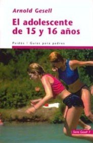 El niÃ½Ã½o de 15 a 16 aÃ½Ã½os (Spanish Edition) (9788449308918) by Gesell, Arnold