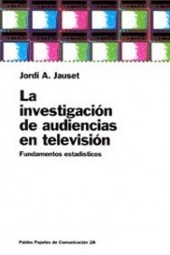 9788449309045: La investigacion de audiencias en television / Investigation of Television Audiences