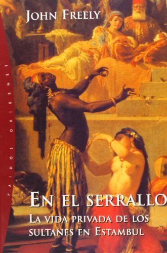 EN EL SERRALLO (Origenes) (Spanish Edition) (9788449309625) by Freely, John