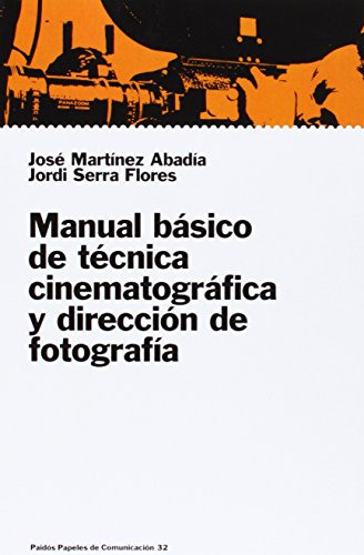 9788449309854: Manual basico de tecnica cinematografica y direccion de fotografia / Basic Manual of Cinematic Techniques and Photography Direction: 1